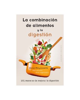 Foto 1 | La Combinación De Los Alimentos Y La Digestión