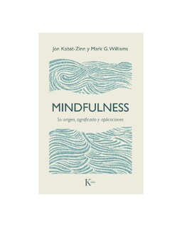 Foto 1 | Mindfulness. Su Origen, Significado Y Aplicaciones