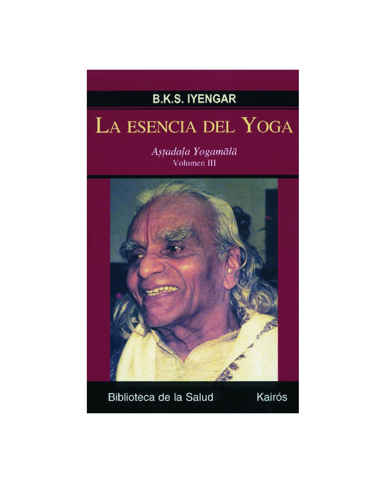 La Esencia Del Yoga Iii $880