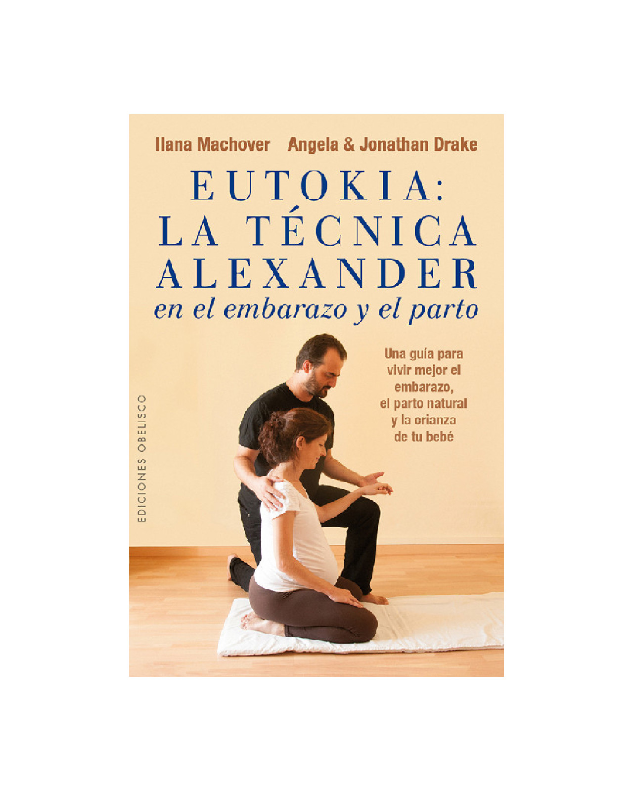 Eutokia: La Técnica Alexander En El Embarazo Y El Parto