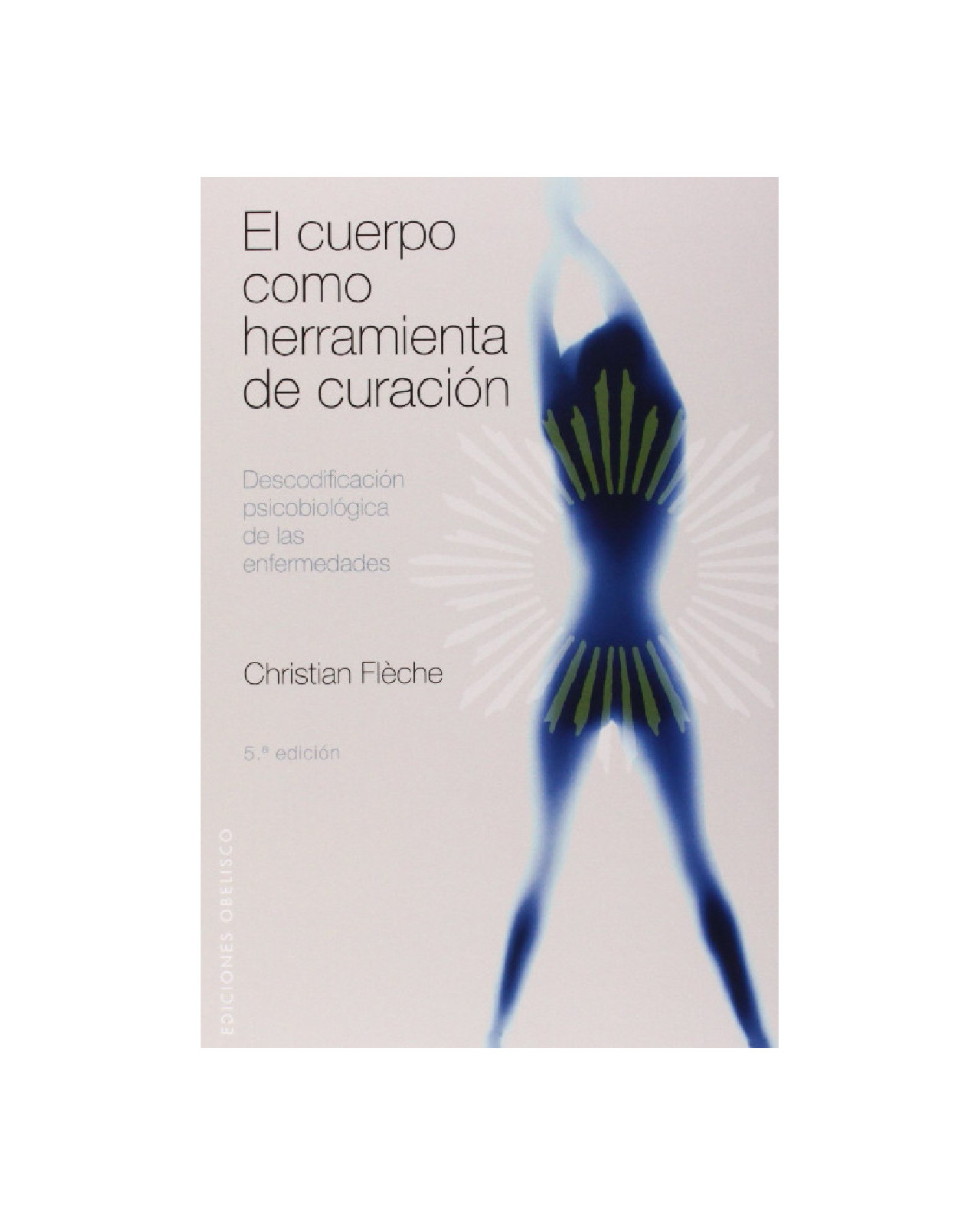 Foto 2 pulgar | El Cuerpo Como Herramienta De Curación (portada Puede Variar)