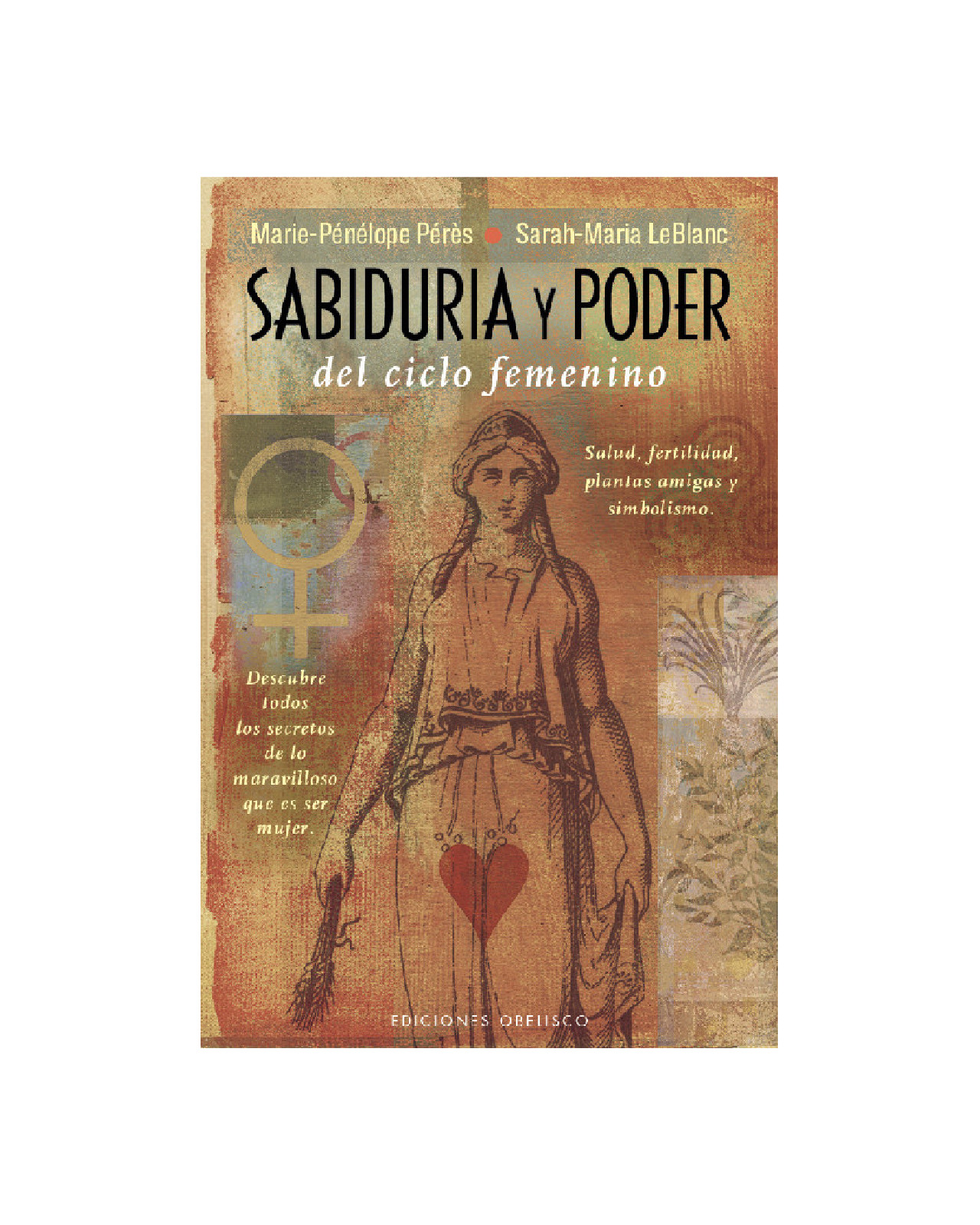 Sabiduría Y Poder Del Ciclo Femenino