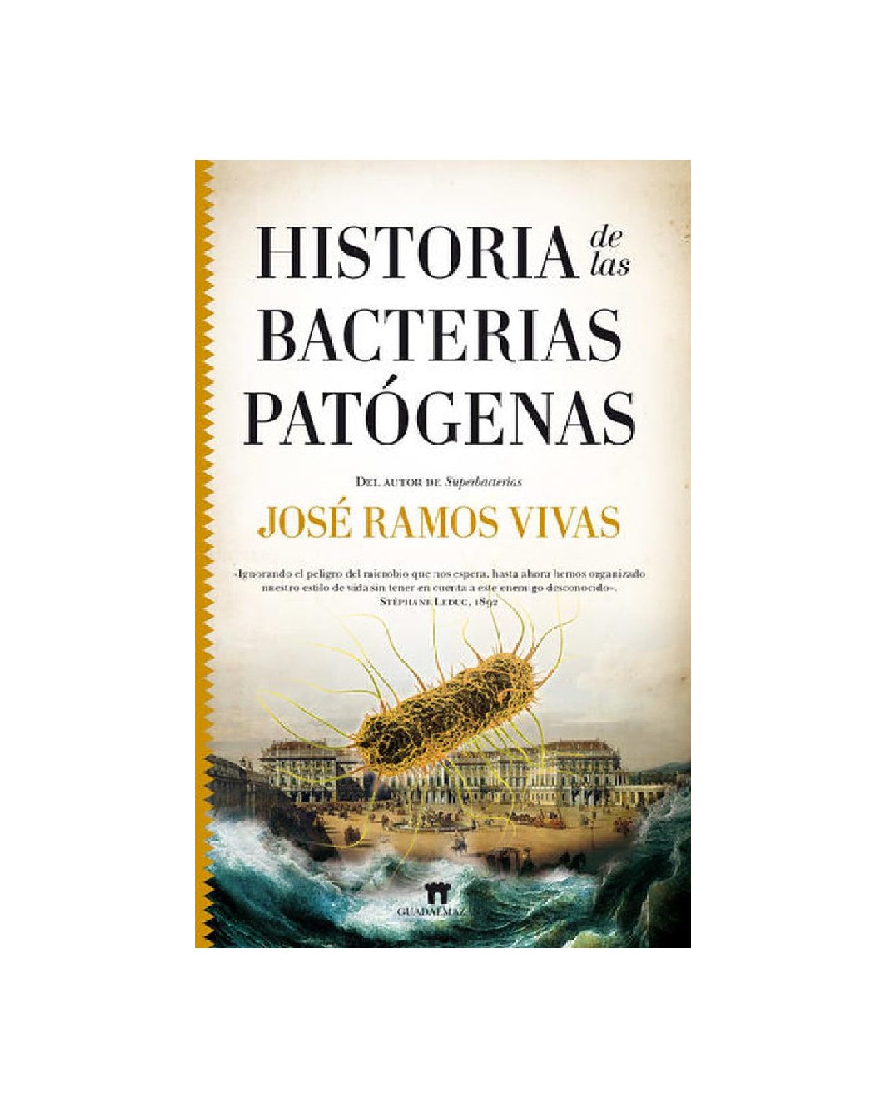 Libro Historia de las Bacterias Patógenas $750