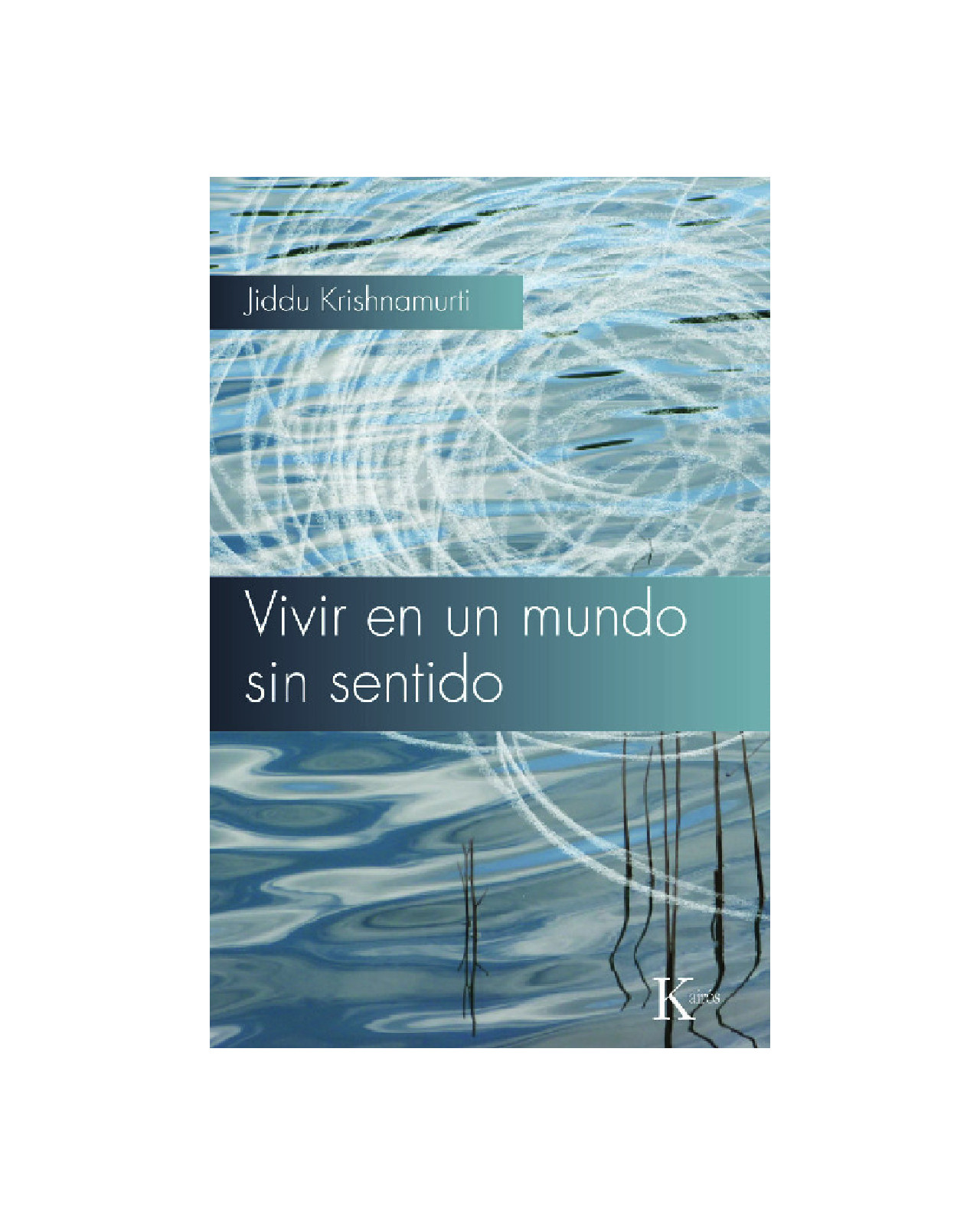 Libro Vivir en Un Mundo Sin Sentido