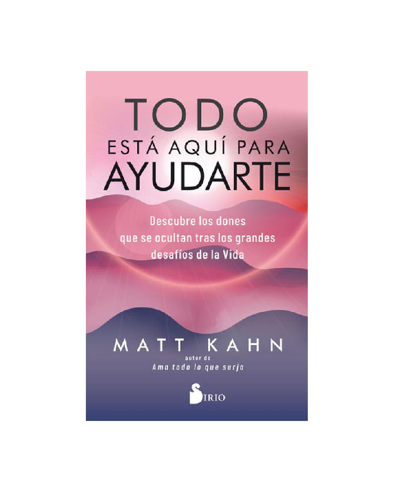 Libro Todo Está Aquí para Ayudarte Cadabra & Books