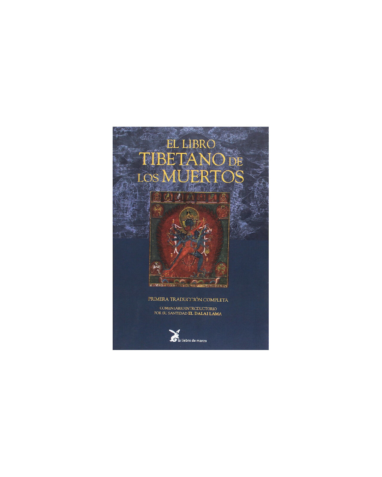 Libro Tibetano de los Muertos, El (liebre)