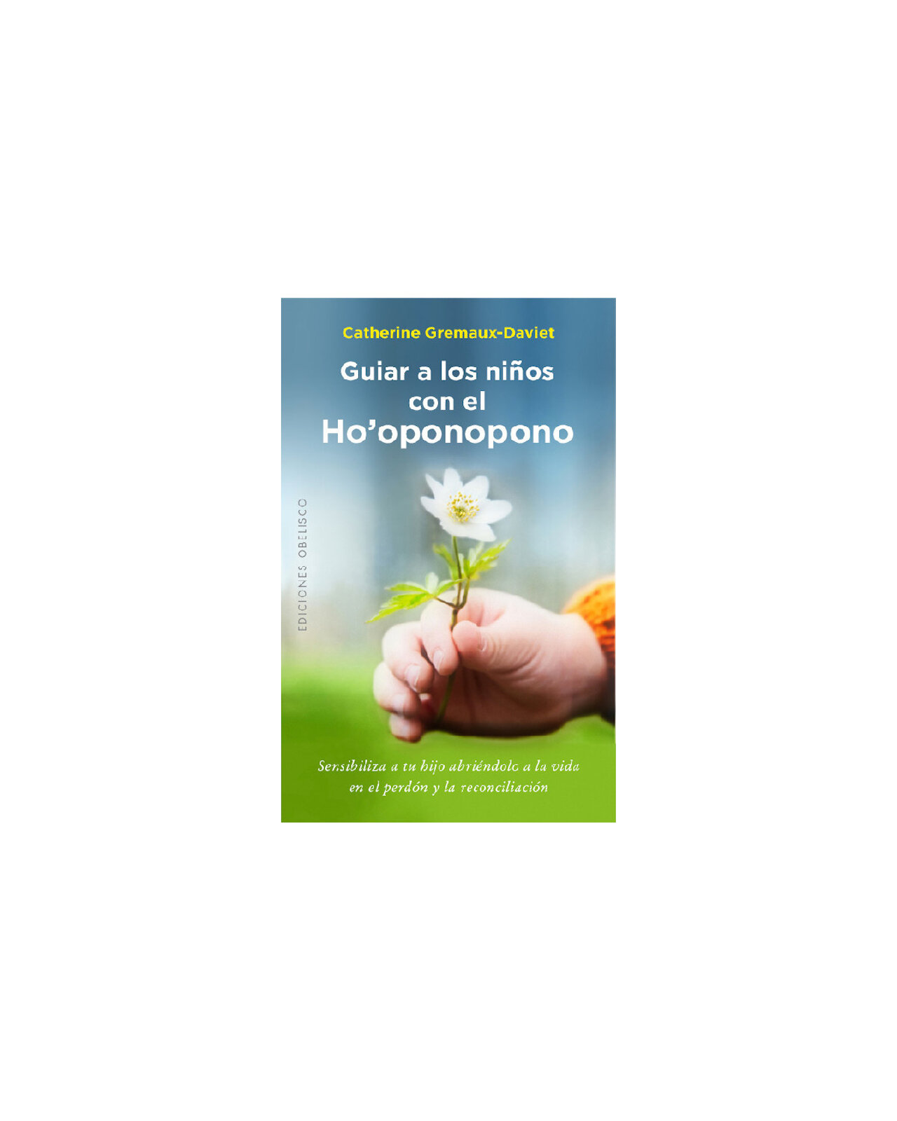 Foto 2 pulgar | Libro Guiar a Los Niños con El Ho'oponopono