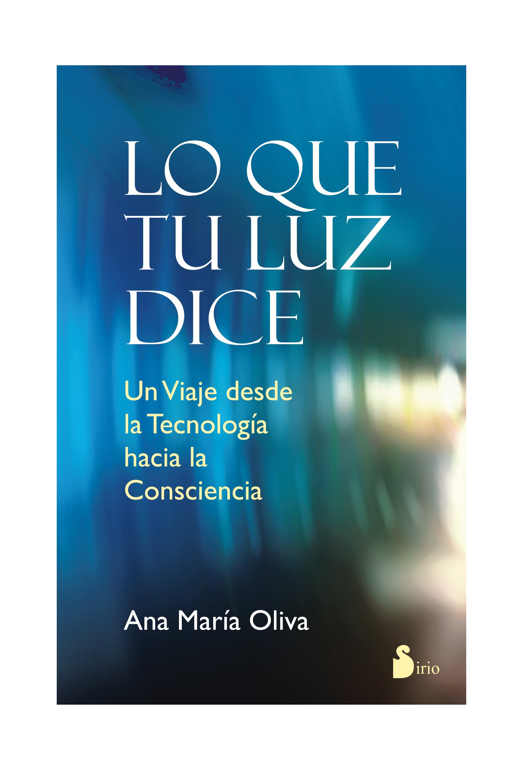 Libro Lo Que Tu Luz Dice