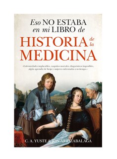 Foto 1 | Libro Eso No Estaba en Mi Libro de Historia de La Medicina