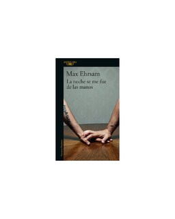Foto 1 | Noche Se Me Fue De Las Manos, La