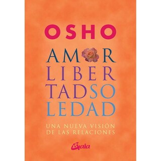 Foto 1 | Libro Amor, libertad y soledad, de Osho. Editorial Gaia