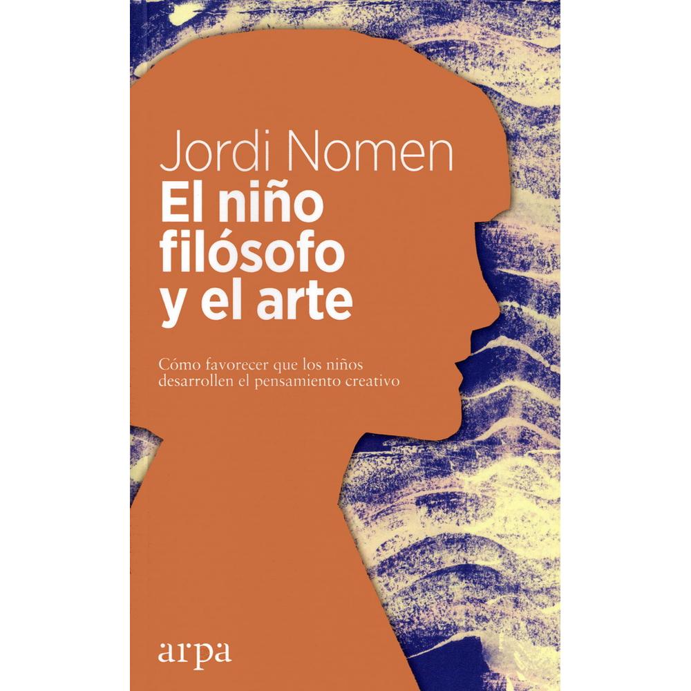 Foto 1 | Libro El Niño Filósofo Y El Arte Cómo Favorecer Que Los Niños Desarrollen El Pensamiento Creativo