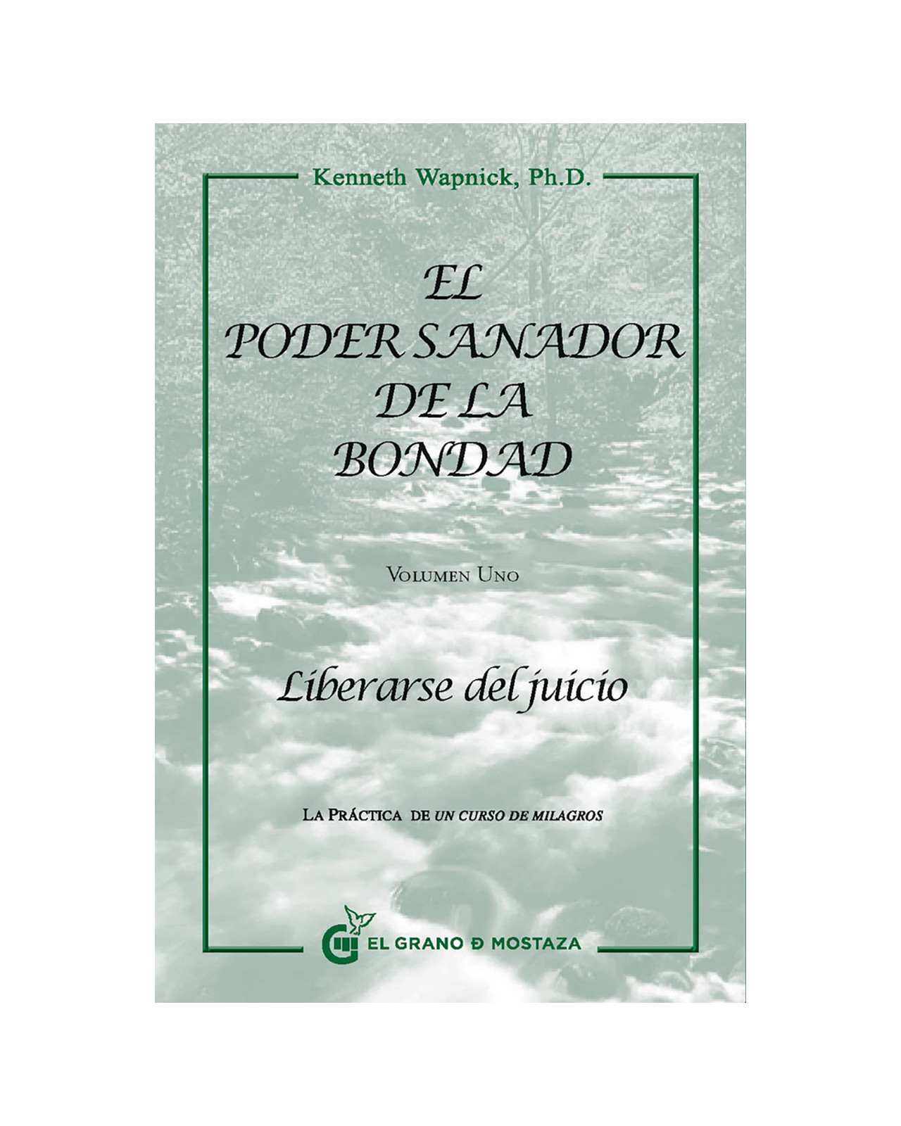 Foto 1 | El Poder Sanador De La Bondad. Liberarse Del Juicio
