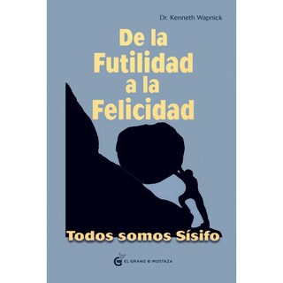 Foto 1 | Libro De La Futilidad A La Felicidad Autor Dr. Kenneth Wapnick