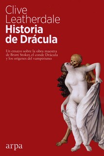 Foto 1 | Historia De Drácula. Un Ensayo Sobre La Obra Maestra De Bram Stoker, El Conde Drácula Y Los Orígenes