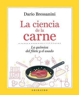 Foto 1 | Ciencia De La Carne, La. La Química Del Filete Y El Asado