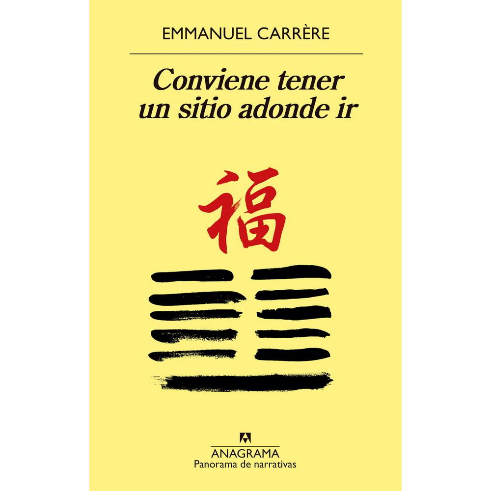 Foto 1 | Libro Conviene tener un sitio adonde ir, de Emmanuel Carrère. Editorial Anagrama