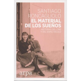 Foto 1 | Libro Material De Los Sueños Historias Del Cine Y Del Espectáculo