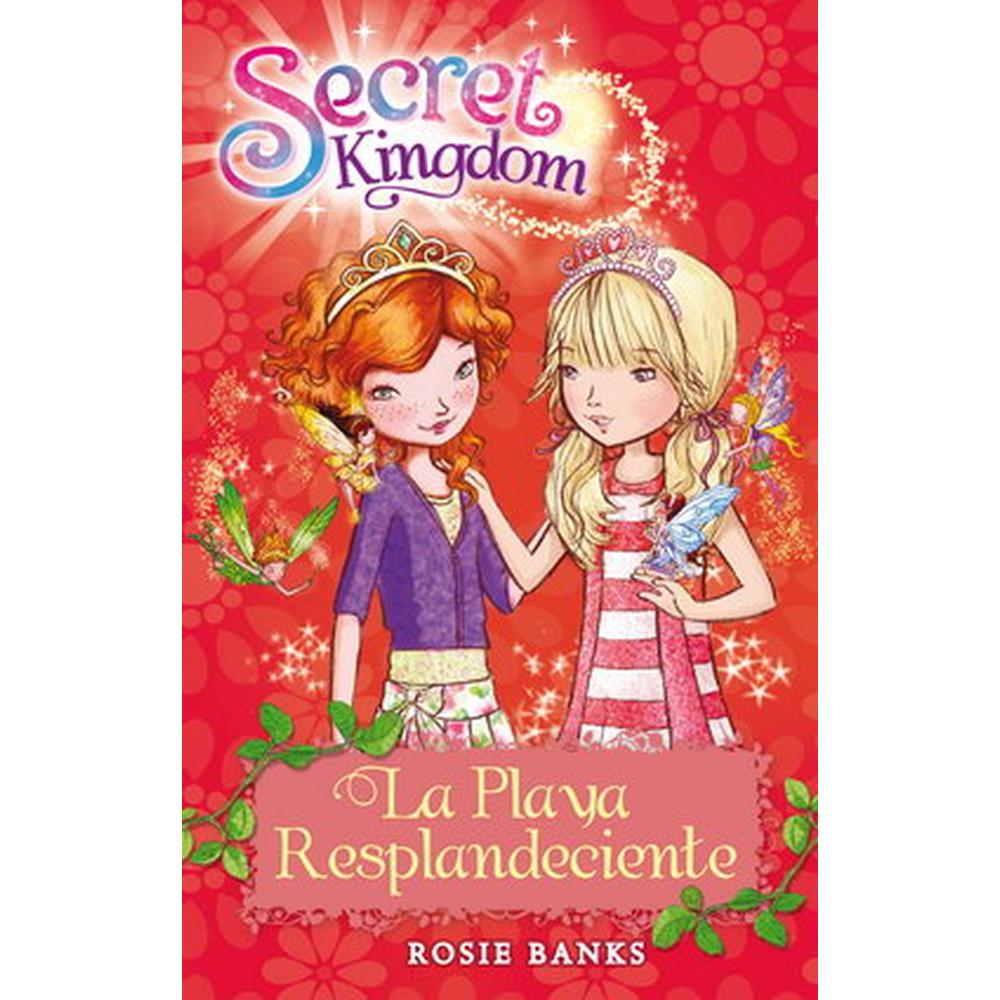 Secret Kingdom 6. La Playa Resplandeciente