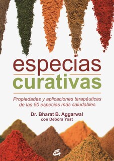 Foto 1 | Especias Curativas. Propiedades Y Aplicaciones Terapéuticas De Las 50 Especias Más Saludables