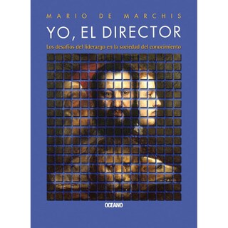 Foto 1 | Libro Yo el Director los Desafíos del Liderazgo en la Sociedad del Conocimiento