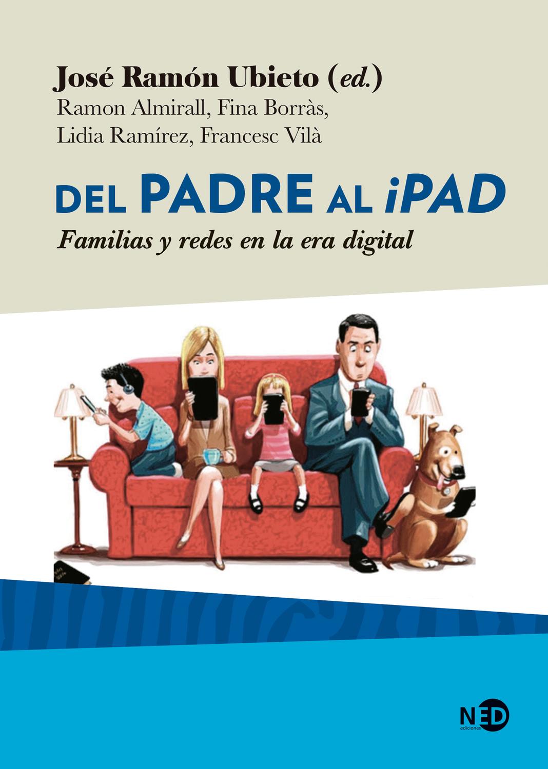 Foto 2 pulgar | Del Padre Al Ipad. Familias Y Redes En La Era Digital
