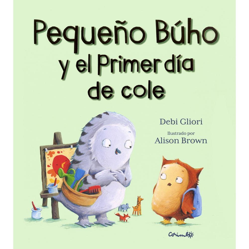 Foto 2 pulgar | Libro Pequeño Búho y el Primer Día de Cole, de Debi Glioria Alison Brown. Editorial Corimbo