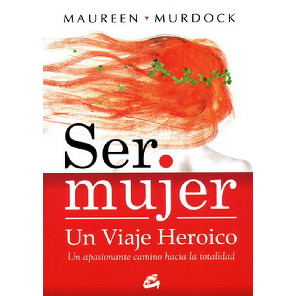 Foto 2 pulgar | Libro Ser Mujer, por Maureen y Murdock - Editorial Gaia