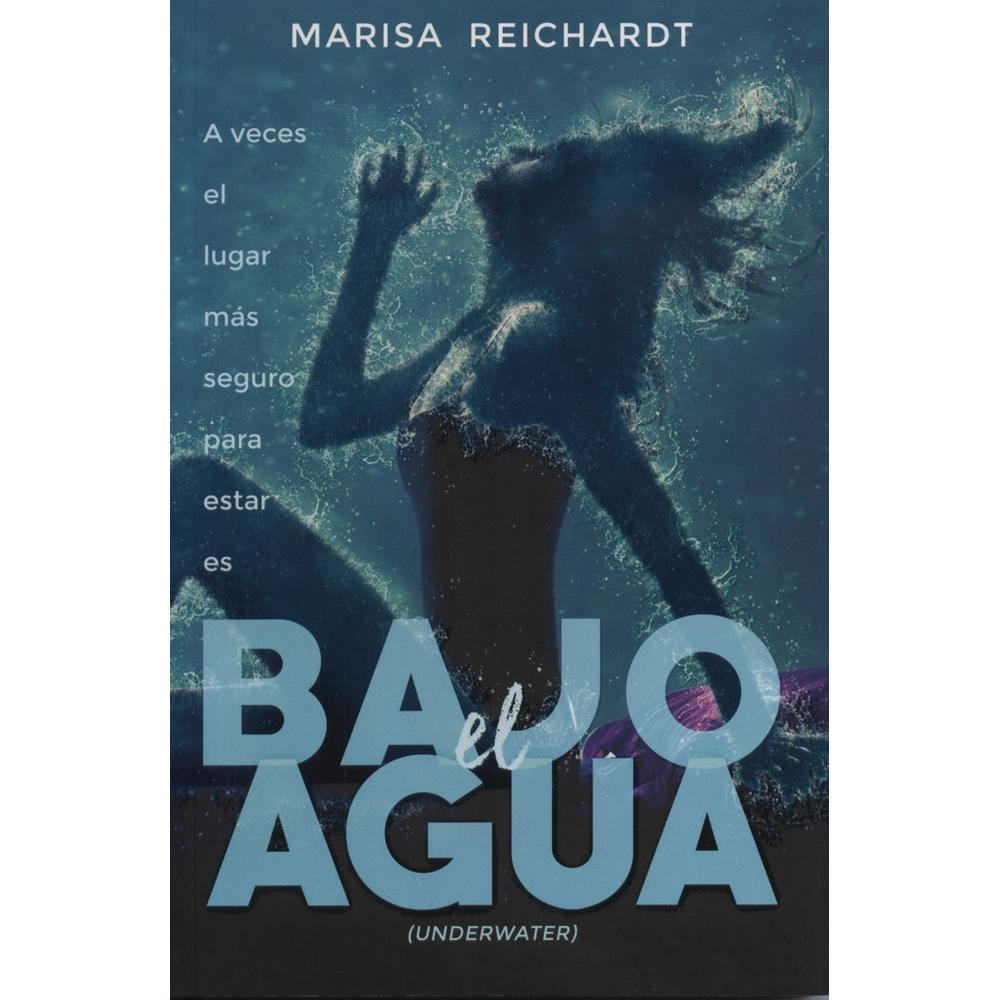 Libro Bajo El Agua Autor Marisa Reichardt