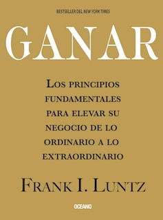 Foto 1 | Ganar. Los Principios Fundamentales Para Elevar Su Negocio De Lo Ordinario A Lo Extraordinario