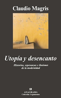 Foto 1 | Utopía Y Desencanto