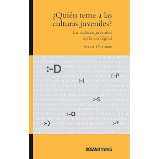 Foto 1 | ¿quién Teme A Las Culturas Juveniles? Las Culturas Juveniles En La Era Digital