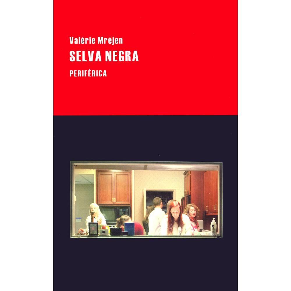 Libro Selva Negra, de Valérie Mréjen. Editorial Periférica