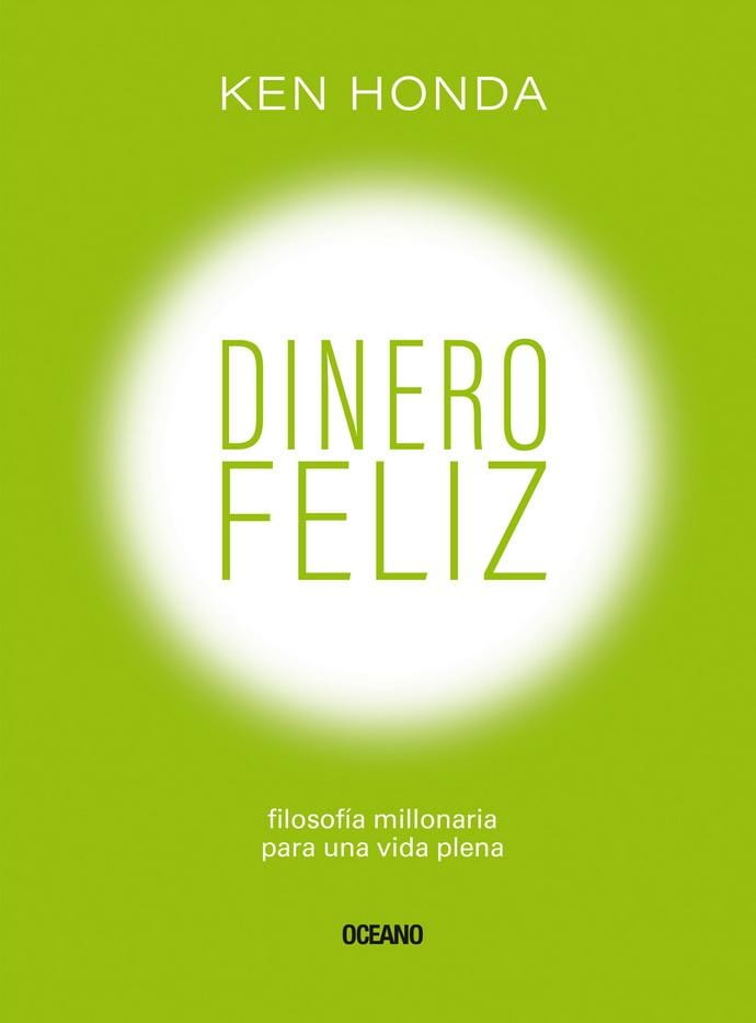 Dinero Feliz. Filosofía Millonaria Para Una Vida Plena $420