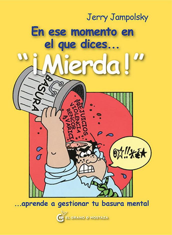 Foto 1 | En Ese Momento En El Que Dices… ¡mierda!... Aprende A Gestionar Tu Basura Mental