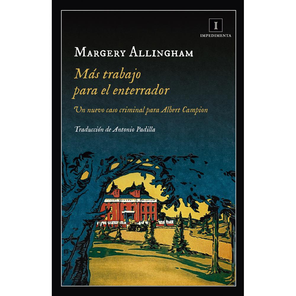 Libro Más Trabajo para el Enterrador Un nuevo Caso Criminal para Albert Campion