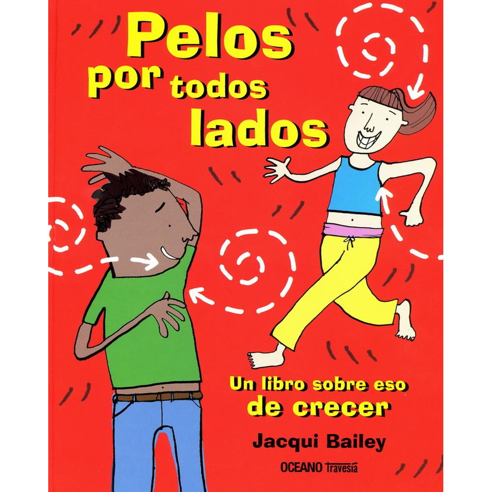 Foto 1 | Pelos Por Todos Lados. Un Libro Sobre Eso De Crecer