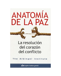 Foto 1 | Anatomía De La Paz. La Resolución Del Corazón Del Conflicto