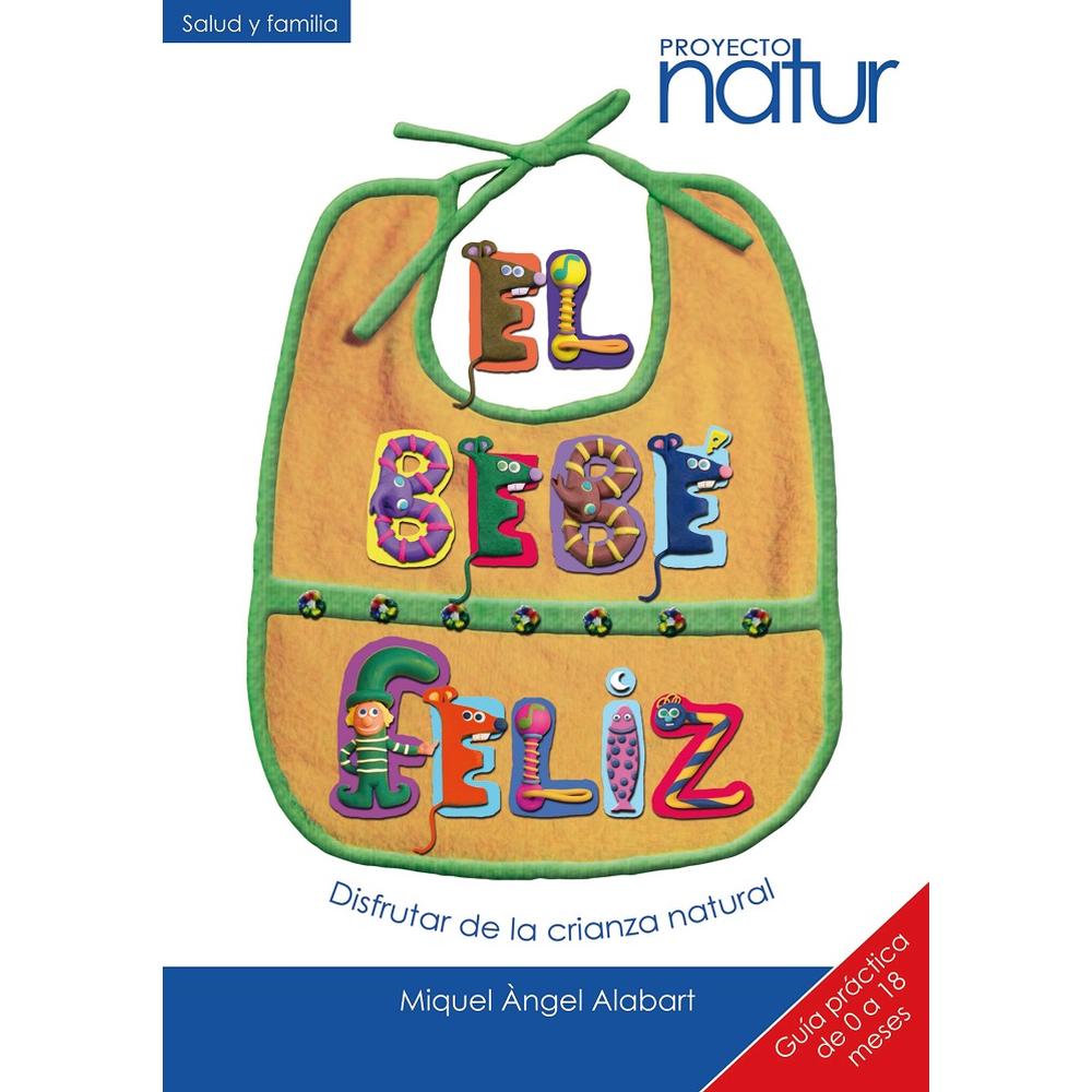 Foto 2 pulgar | Libro El Bebé Feliz Autor Miquel Ángel Alabart