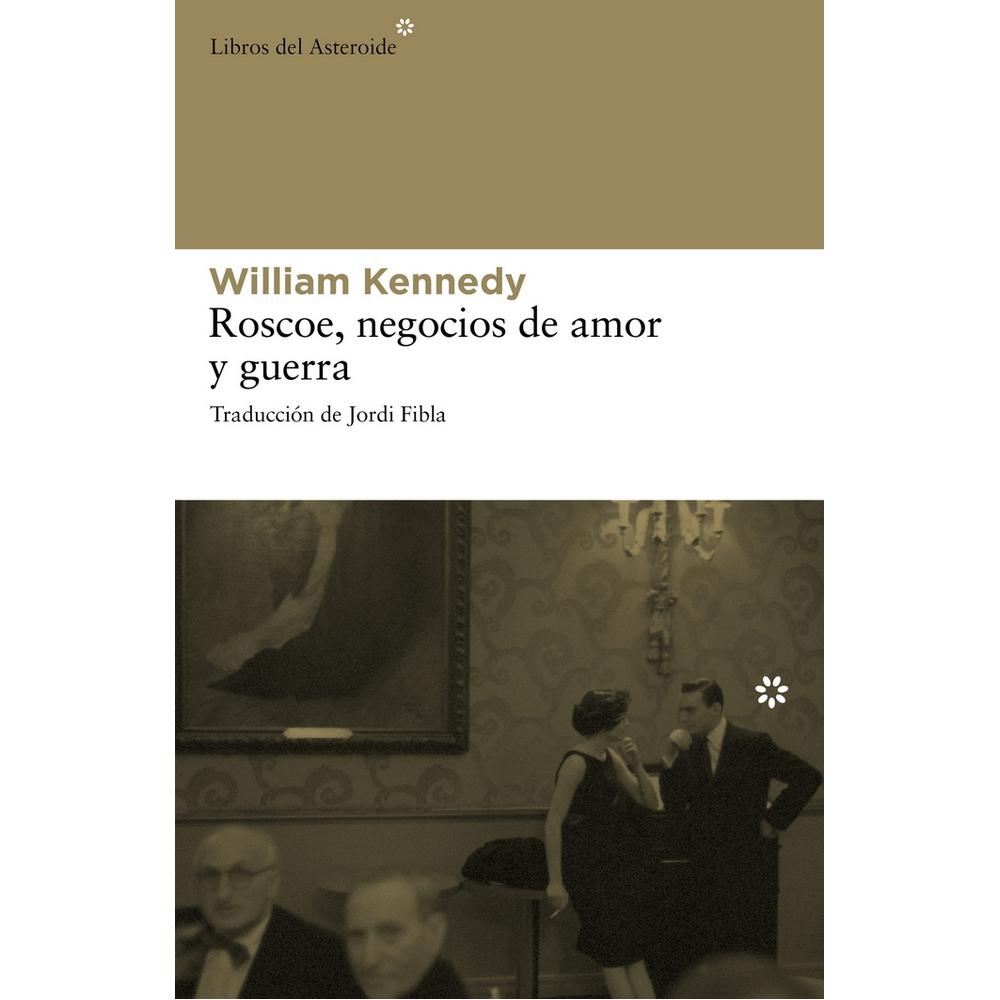 Libro Roscoe Negocios de Amor y Guerra