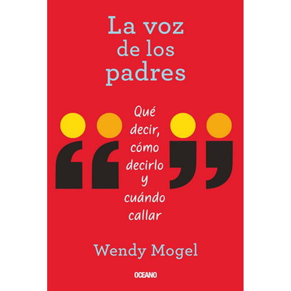 Foto 2 pulgar | Libro La Voz De Los Padres. Qué Decir, Cómo Decirlo Y Cuándo Callar