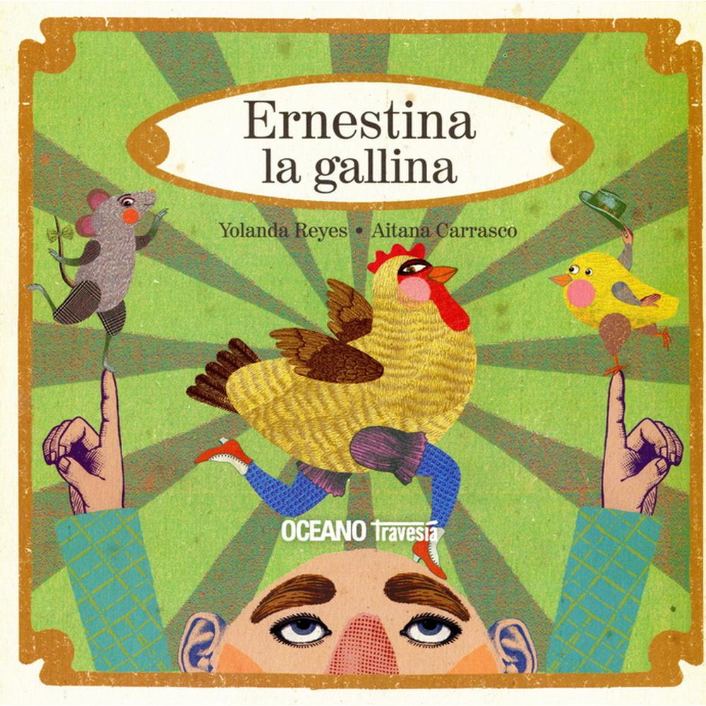 Foto 2 pulgar | Libro Ernestina La Gallina Yolanda Reyes y Aitana Carrasco