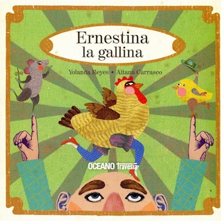 Foto 1 | Libro Ernestina La Gallina Yolanda Reyes y Aitana Carrasco