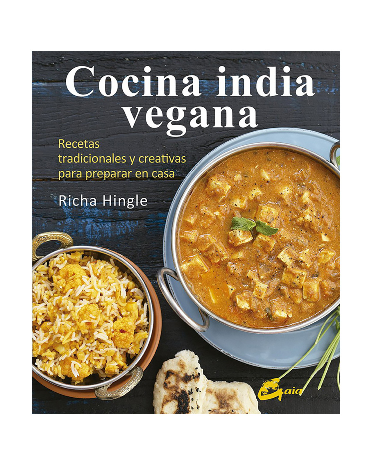 Foto 2 pulgar | Cocina India Vegana. Recetas Tradicionales Y Creativas Para Preparar En Casa