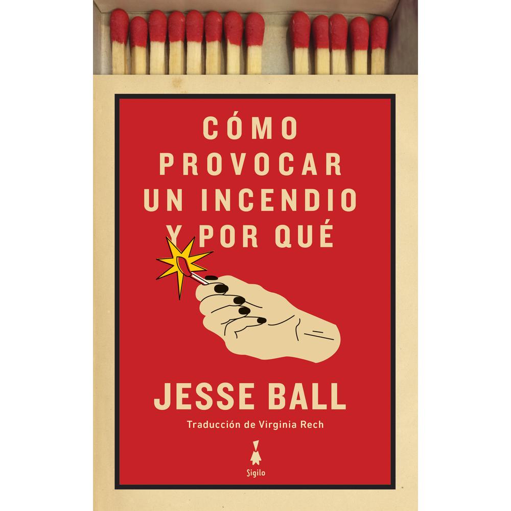 Foto 1 | Libro Cómo Provocar un Incendio y Por Qué