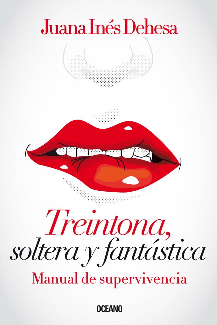 Foto 1 | Treintona, Soltera Y Fantástica. Manual De Supervivencia