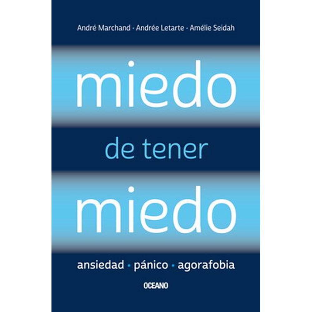 Foto 2 pulgar | Libro Miedo De Tener Miedo. Ansiedad, Pánico, Agorafobia