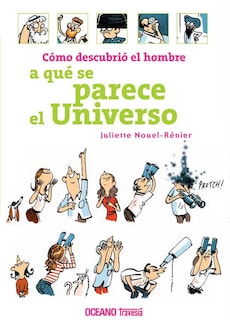 Foto 1 | Cómo Descubrió El Hombre A Qué Se Parece El Universo