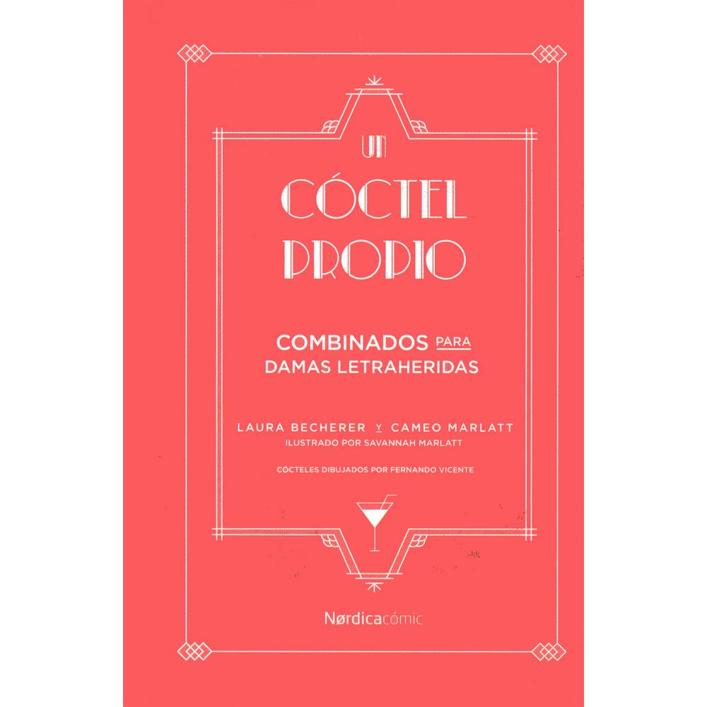 Foto 2 pulgar | Libro Un Cóctel Propio Combinados para Damas Letraheridas de Laura Becherer Editorial Nórdica