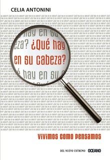 Foto 1 | ¿qué Hay En Su Cabeza? Vivimos Como Pensamos
